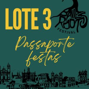 3º Lote - Passaporte Festas